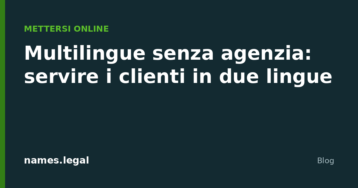 Multilingüe sin agencia: atender a los clientes en dos idiomas